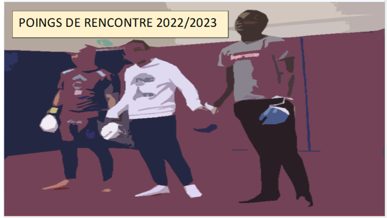 ＂Poings de rencontre＂